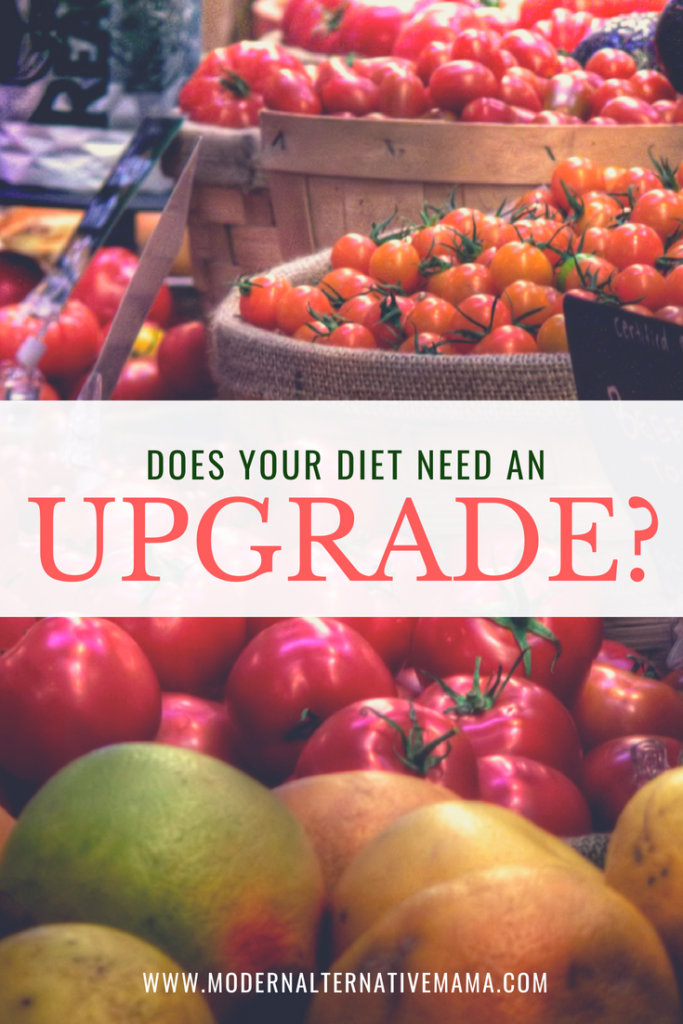 does your diet need an upgrade?