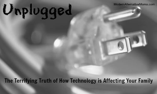 Unplugged The Terrifying Truth