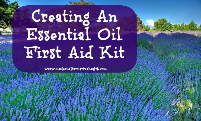 Creating An Essential Oil First Aid Kit 