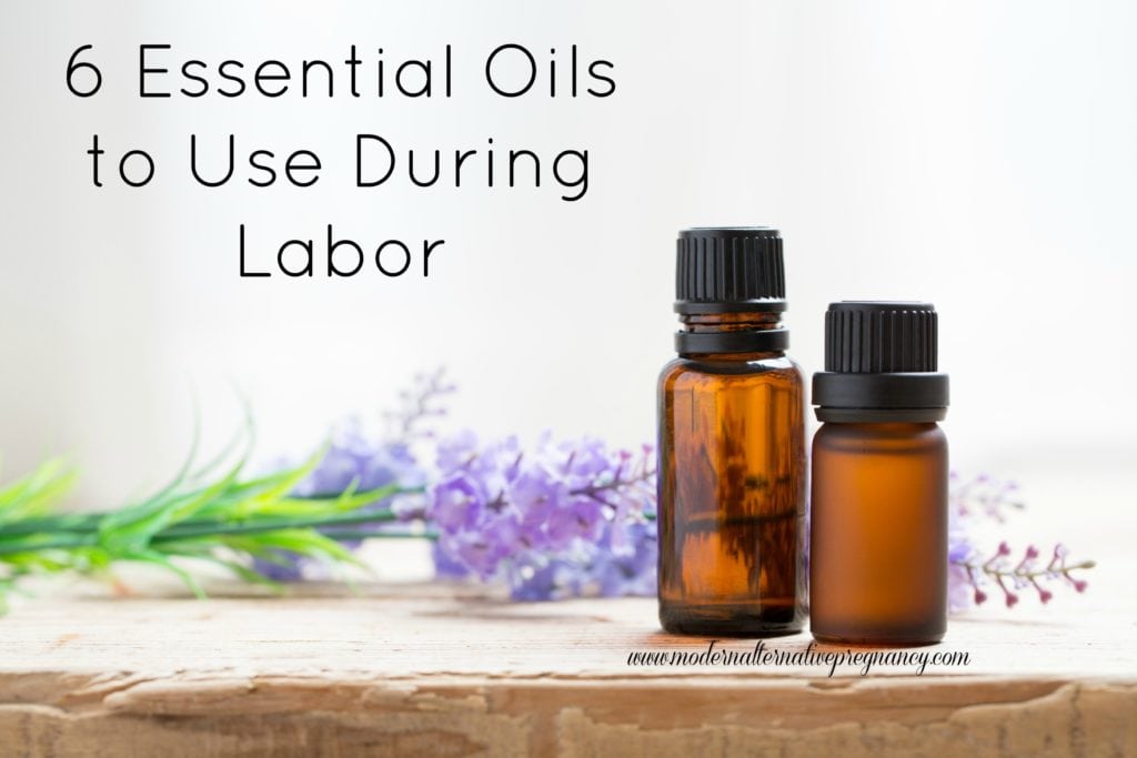 6 Essential Oils to Use During Labor