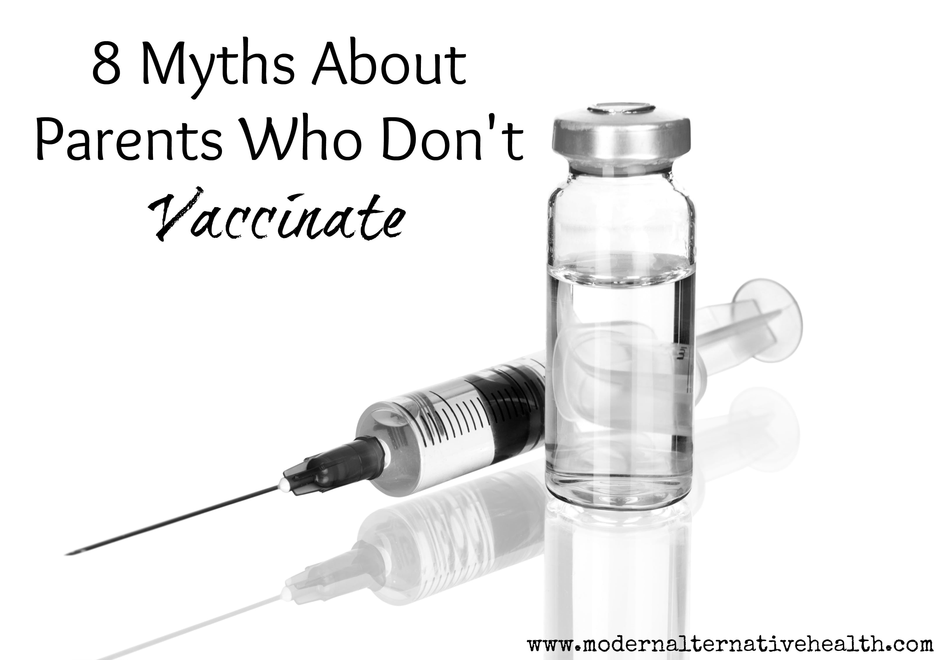8 Myths About Parents Who Don't Vaccinate