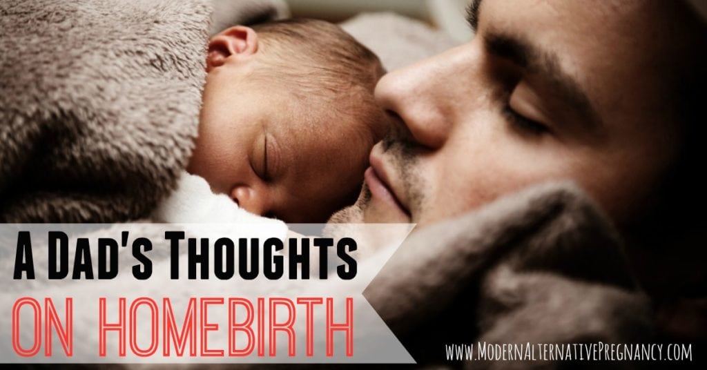 A Dad's Thoughts on Homebirth