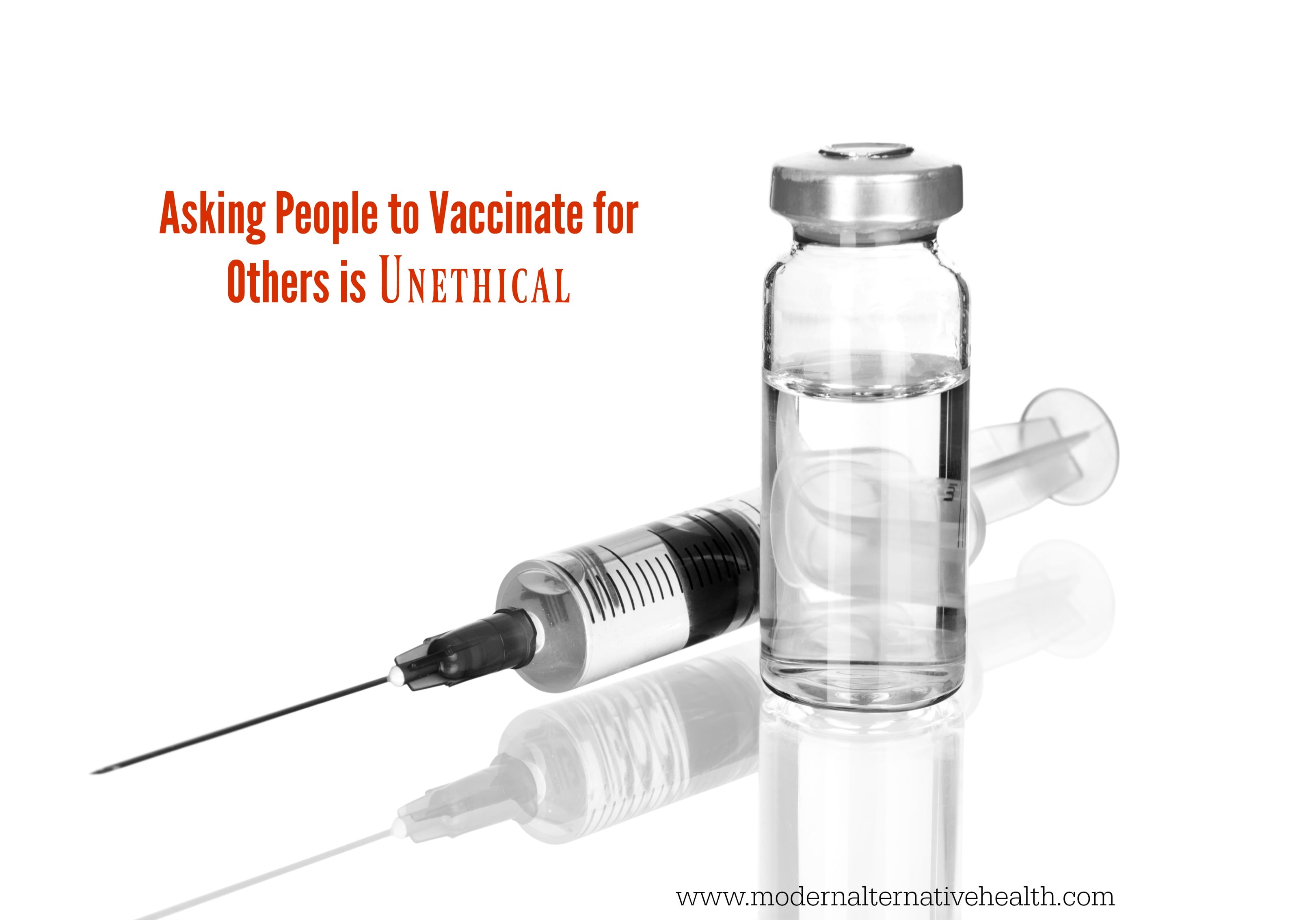 Asking People to Vaccinate for Others is Unethical