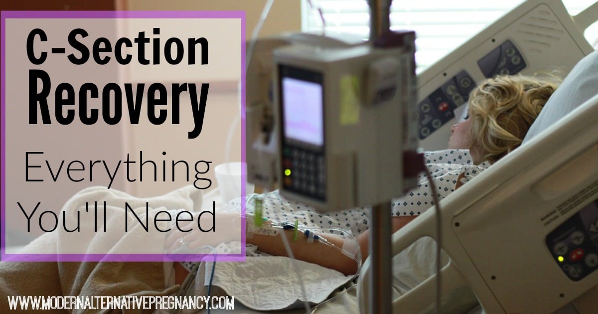C-Section Recovery: Everything You'll Need