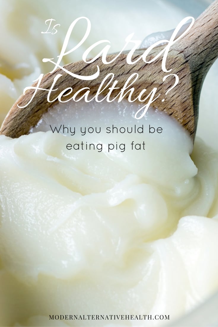 Is Lard Healthy? Why You Should Be Eating Pig Fat 