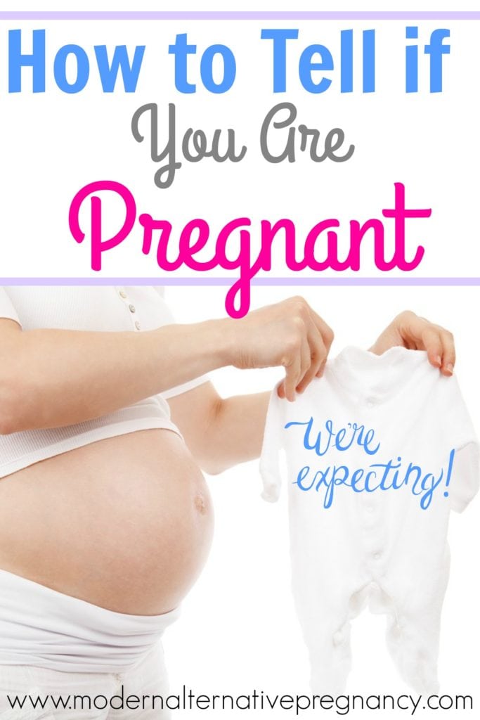 How To Tell If You Are Pregnant