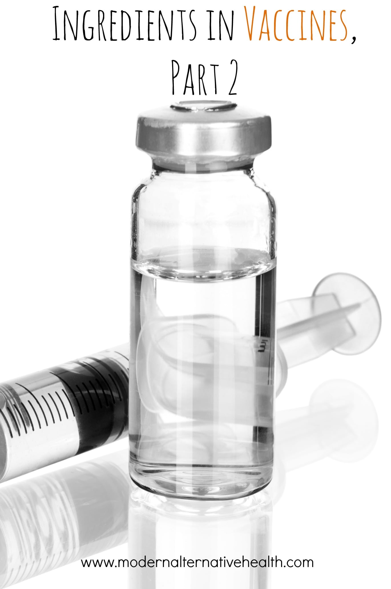 Ingredients in Vaccines, Part 2 pinterest