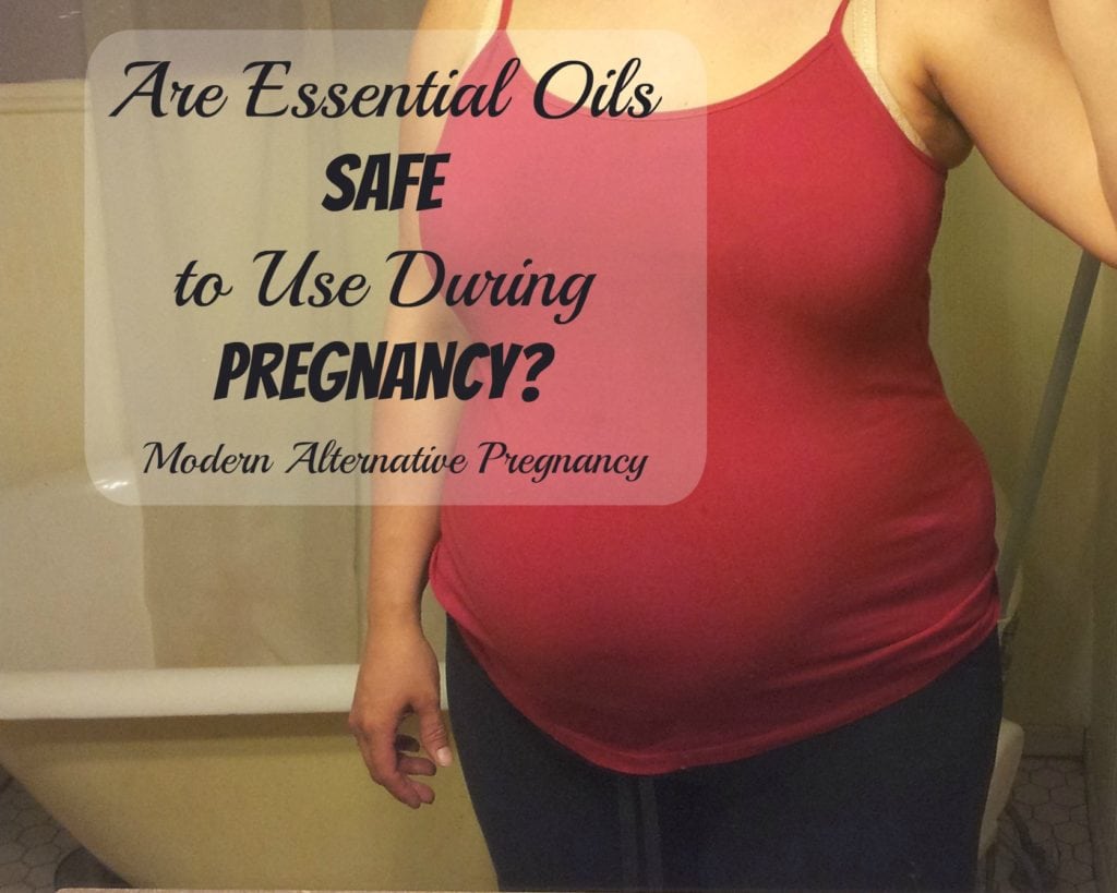Are Essential Oils Safe to Use During Pregnancy? | Find out at ModernAlternativePregnancy.com