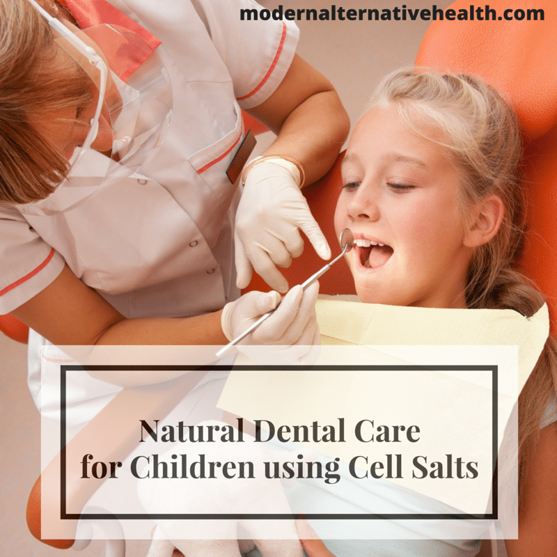 Natural Dental Care for Children using Cell Salts