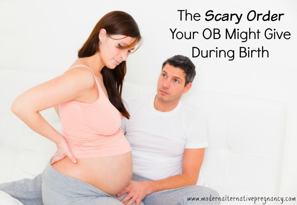 The Scary Order Your OB Might Give During Birth