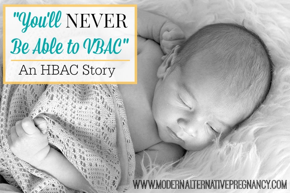 You'll Never Be Able to VBAC An HBAC Story - MAP FB