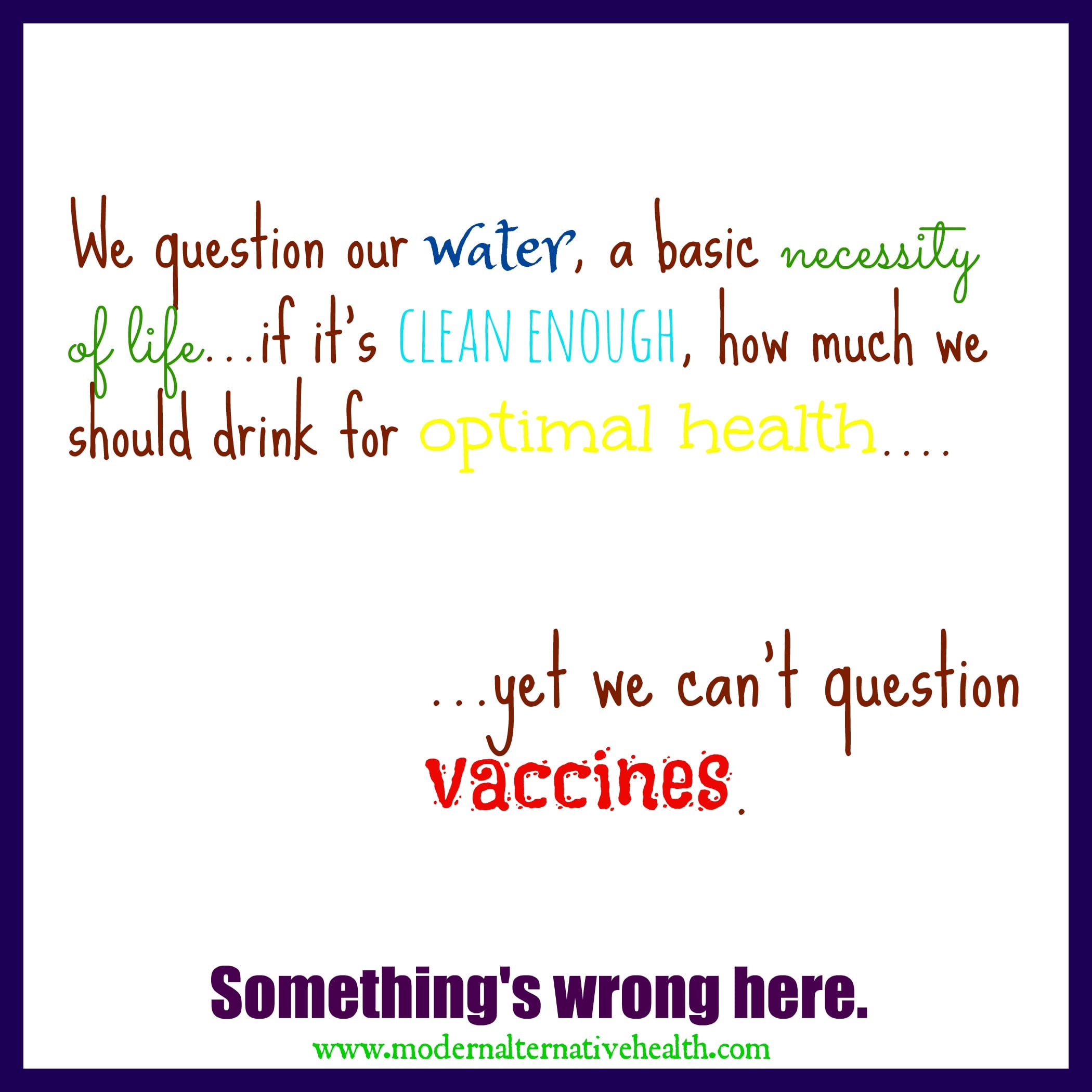 question vaccine water
