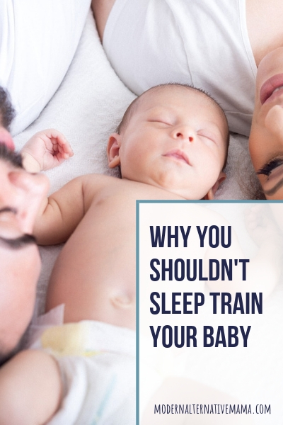 Find out why you shouldn't sleep train your baby