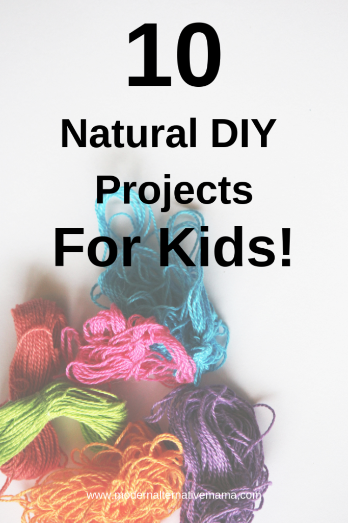 10 natural DYI projects for Kids