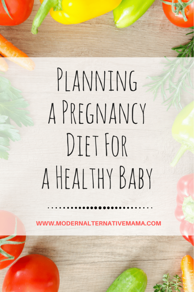 Planning a Pregnancy Diet For a Healthy Baby