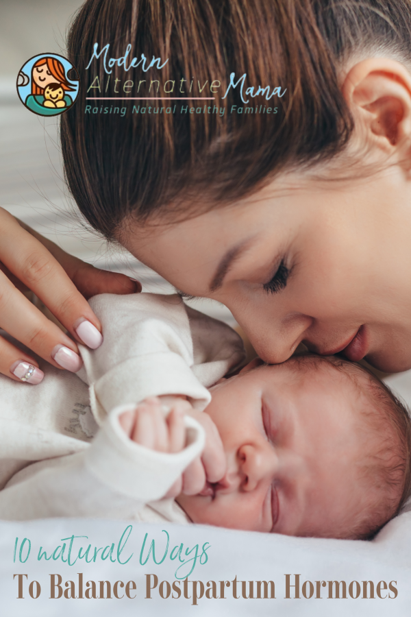 10 Natural Ways To Balance Postpartum Hormones
