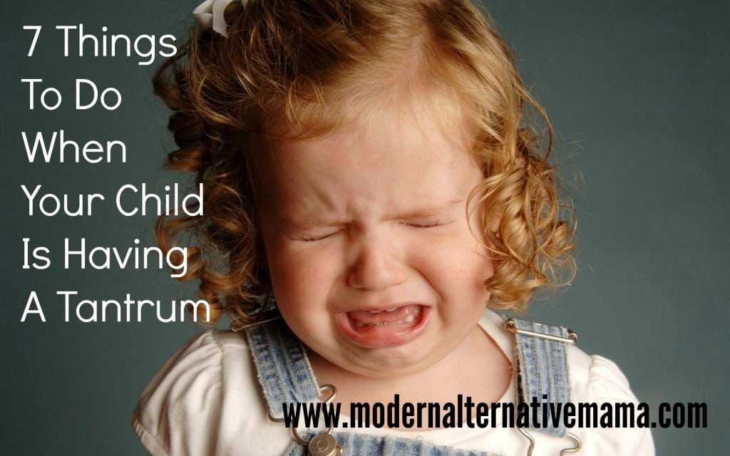 7 Things To Do When Your Child Is Having A Tantrum