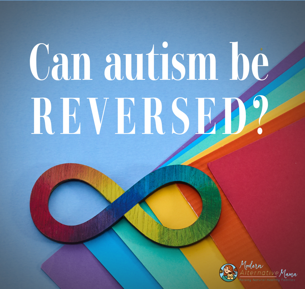 Can Autism Be Reversed?